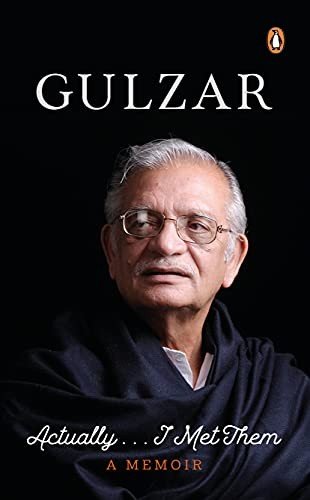 Cover of Actually… I Met Them: A Memoir by Gulzar
