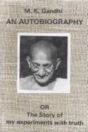 Cover of An Autobiography, or The Story of My Experiments with Truth by M.K. Gandhi