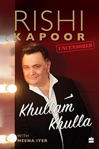 Cover of Khullam Khulla: Rishi Kapoor Uncensored by Rishi Kapoor with Meena Iyer
