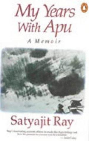 Cover of My Years with Apu: A Memoir by Satyajit Ray
