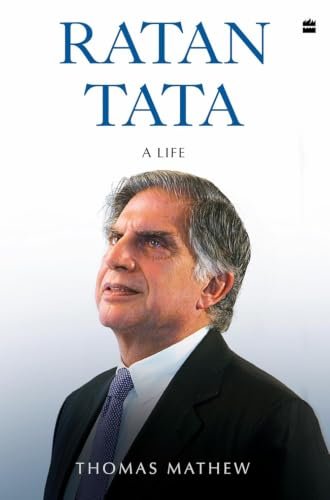 Cover of Ratan Tata: A Life by Thomas Mathew
