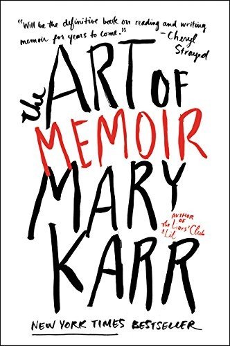 Cover of The Art of Memoir by Mary Karr