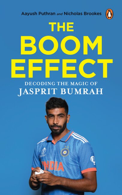 Cover of The Boom Effect: Decoding the Magic of Jasprit Bumrah by Aayush Puthran and Nicholas Brookes