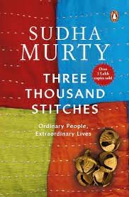 Cover of Three Thousand Stitches: Ordinary People, Extraordinary Lives by Sudha Murty
