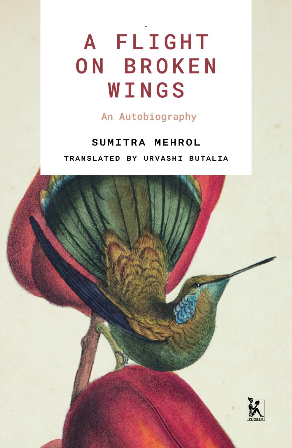 Cover of Worth catching from September: A Flight on Broken Wings by Sumitra Mehrol